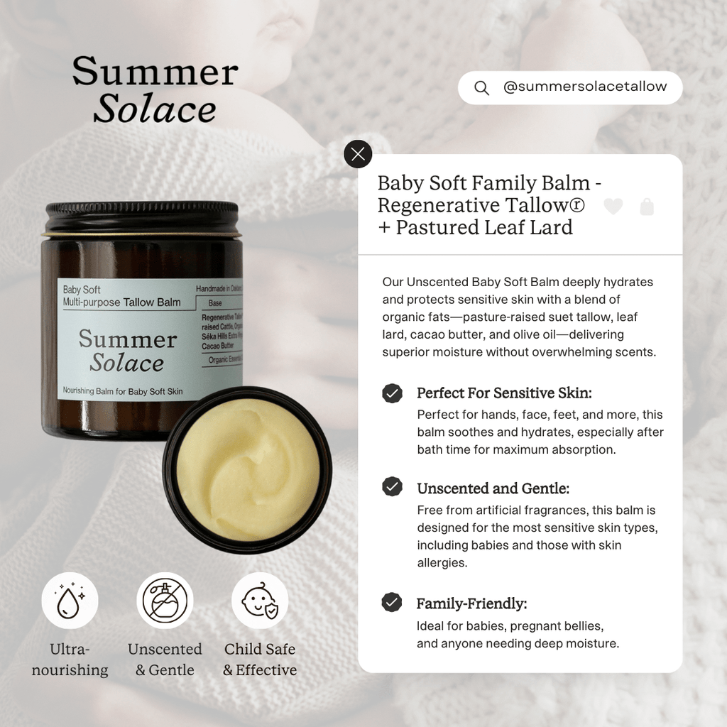 Baby Soft Family Tallow Balm with Lard + Cacao • Gentle Unscented Moisturizer
